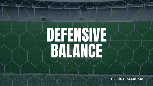 Defensive Balance - Thefootballcoach