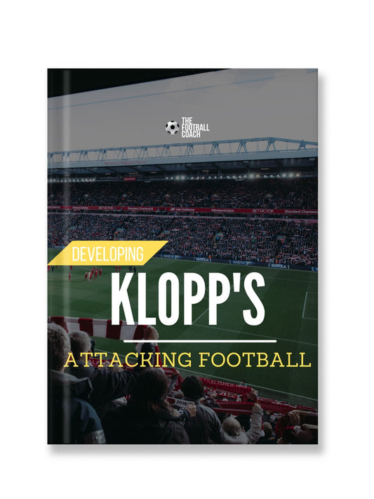 Developing Klopp's Attacking Football - Thefootballcoach