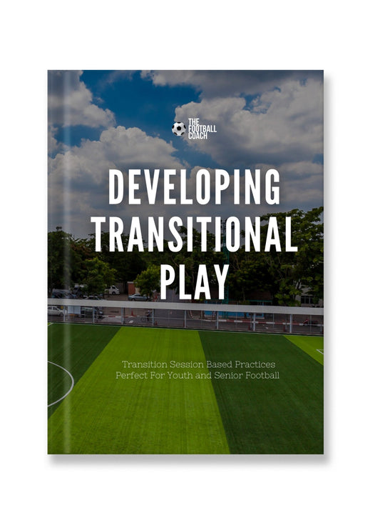 Developing Transitional Play - Thefootballcoach