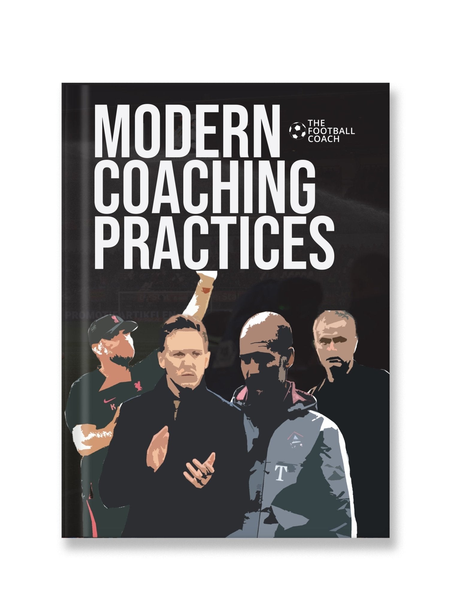 Modern Coaching Practices - Thefootballcoach