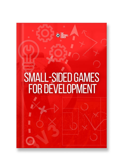 Small - Sided Games for Development - Thefootballcoach