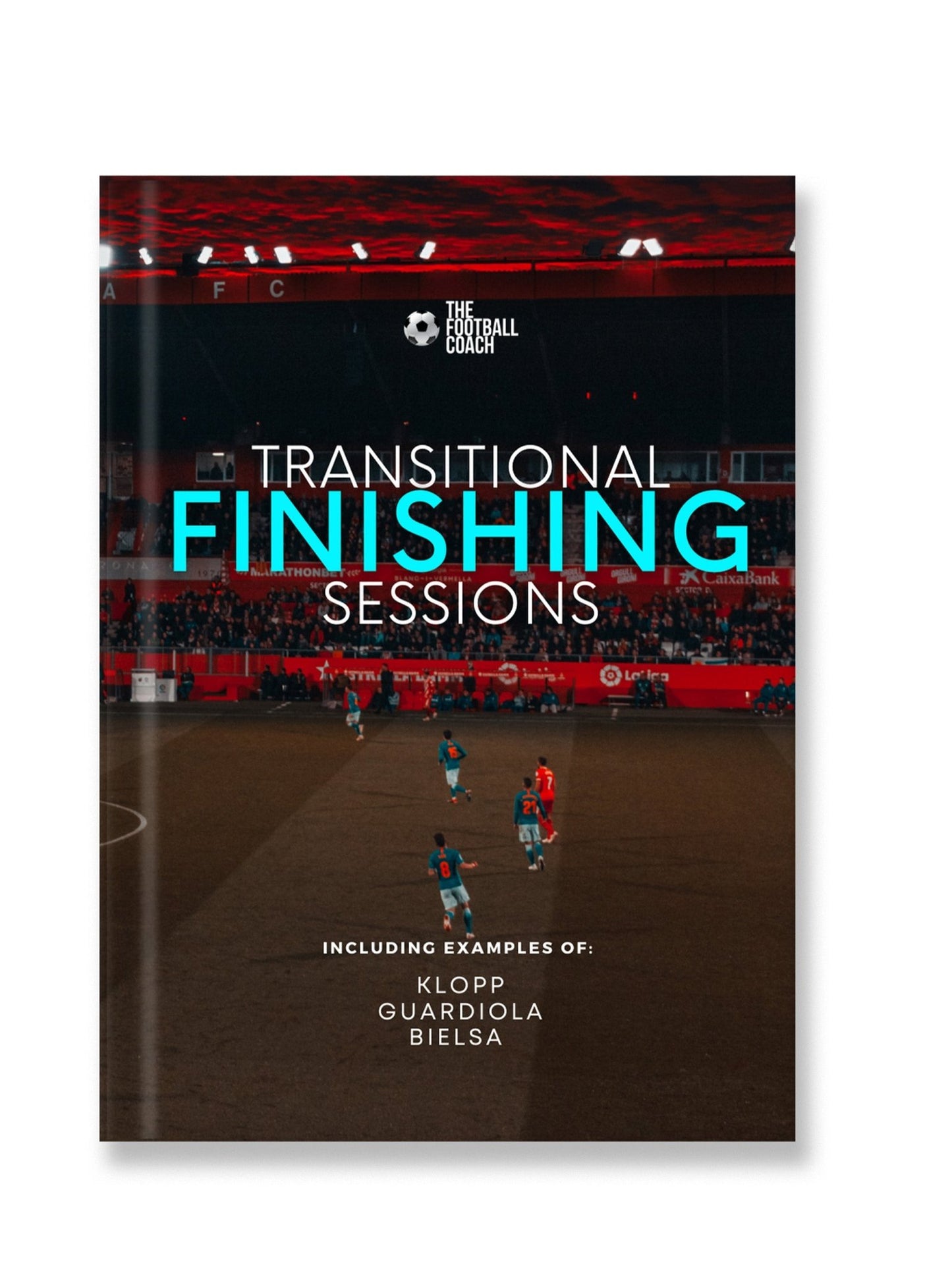 Transitional Finishing Practices - Thefootballcoach